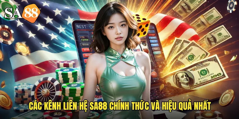 Liên Hệ sa88 Nhanh Chóng Qua Nhiều Kênh Hỗ Trợ 24/7 1 Các kênh liên hệ sa88 chính thức và hiệu quả nhất