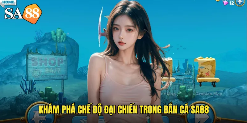 Bắn Cá Đại Chiến sa88: Trận Chiến Biển Cả Với Giải Thưởng Triệu Đô 2 Khám phá chế độ đại chiến trong bắn cá sa88